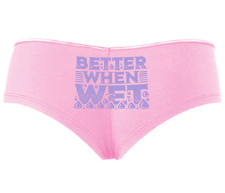 Better When Wet - Pink Boyshort