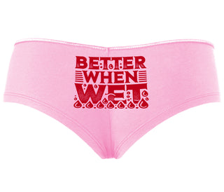 Better When Wet - Pink Boyshort