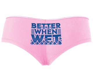 Better When Wet - Pink Boyshort
