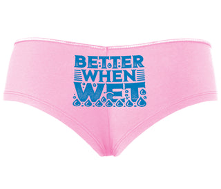 Better When Wet - Pink Boyshort