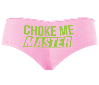 Choke Me Master - Pink Boyshort