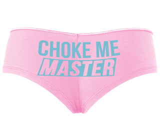 Choke Me Master - Pink Boyshort