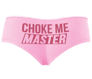 Choke Me Master - Pink Boyshort