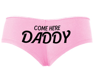 Come Here Daddy - Pink Boyshort