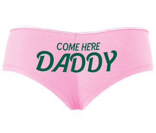 Come Here Daddy - Pink Boyshort