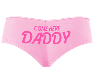 Come Here Daddy - Pink Boyshort