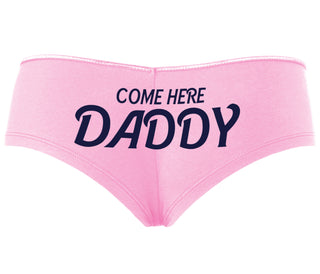 Come Here Daddy - Pink Boyshort