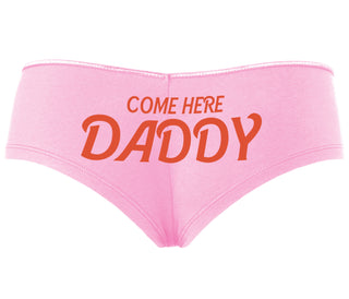 Come Here Daddy - Pink Boyshort