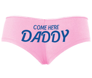 Come Here Daddy - Pink Boyshort