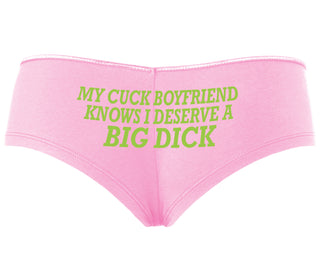 My Cuck Boyfriend Knows I Deserve A Big Dick - Pink Boyshort