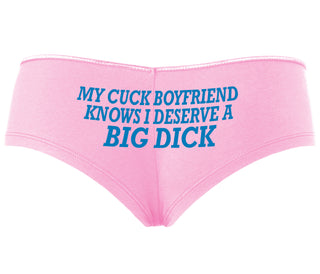 My Cuck Boyfriend Knows I Deserve A Big Dick - Pink Boyshort