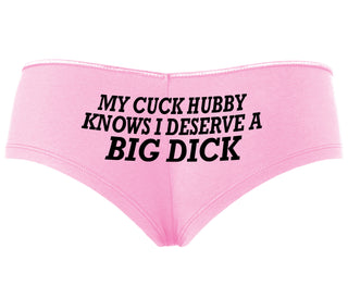 My Cuck Husband Knows I Deserve A Big Dick - Pink Boyshort