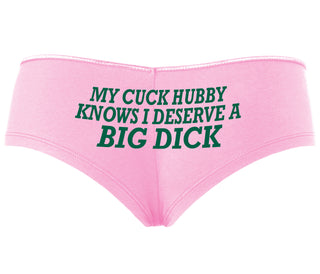 My Cuck Husband Knows I Deserve A Big Dick - Pink Boyshort