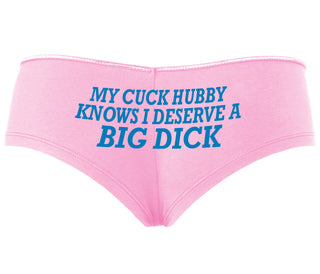My Cuck Husband Knows I Deserve A Big Dick - Pink Boyshort