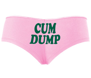 Cum Dump - Bold Design - Pink Boyshort