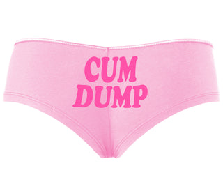 Cum Dump - Bold Design - Pink Boyshort