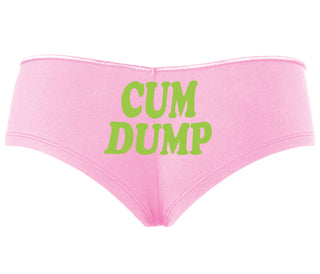Cum Dump - Bold Design - Pink Boyshort
