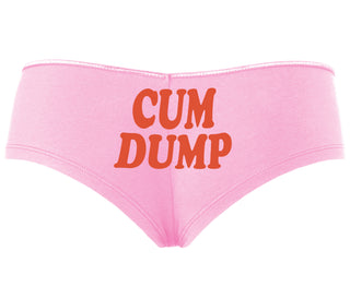 Cum Dump - Bold Design - Pink Boyshort