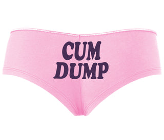 Cum Dump - Bold Design - Pink Boyshort