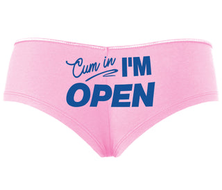 Cum In I'm Open - Pink Boyshort