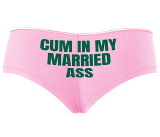 Cum In My Married Ass - Pink Boyshort