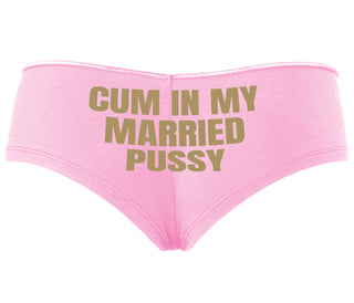 Cum In My Married Pussy - Pink Boyshort