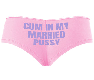 Cum In My Married Pussy - Pink Boyshort