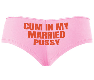 Cum In My Married Pussy - Pink Boyshort