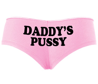 Daddy's Pussy - Pink Boyshort