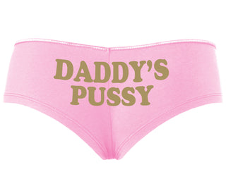Daddy's Pussy - Pink Boyshort