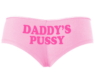 Daddy's Pussy - Pink Boyshort