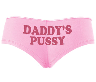 Daddy's Pussy - Pink Boyshort
