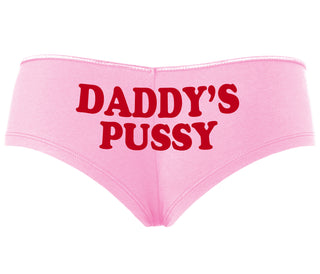 Daddy's Pussy - Pink Boyshort