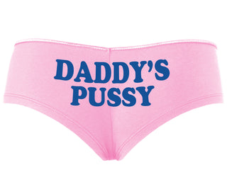 Daddy's Pussy - Pink Boyshort