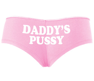 Daddy's Pussy - Pink Boyshort