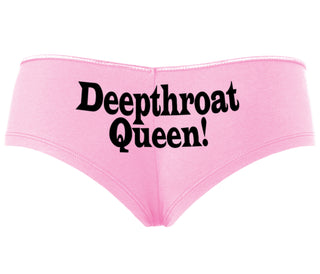Deep throat Queen - Deepthroat Specialist - Pink Boyshort