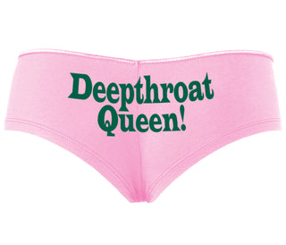 Deep throat Queen - Deepthroat Specialist - Pink Boyshort