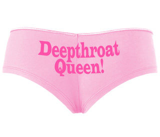 Deep throat Queen - Deepthroat Specialist - Pink Boyshort