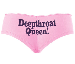 Deep throat Queen - Deepthroat Specialist - Pink Boyshort