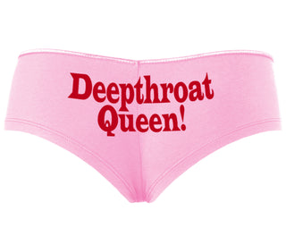 Deep throat Queen - Deepthroat Specialist - Pink Boyshort