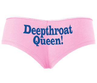 Deep throat Queen - Deepthroat Specialist - Pink Boyshort
