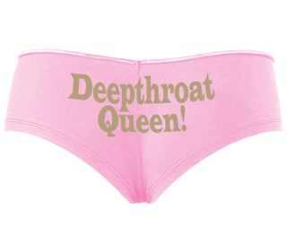 Deep throat Queen - Deepthroat Specialist - Pink Boyshort