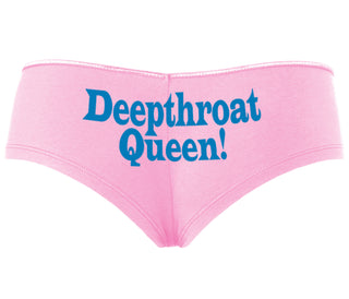 Deep throat Queen - Deepthroat Specialist - Pink Boyshort