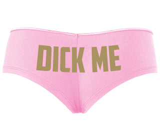 Dick Me - Pink Boyshort