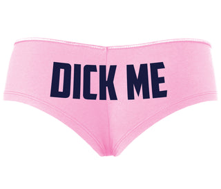 Dick Me - Pink Boyshort