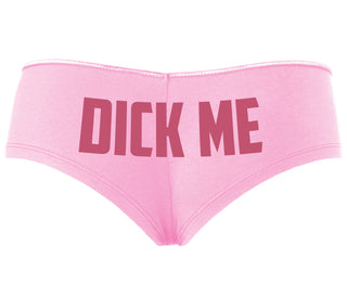 Dick Me - Pink Boyshort