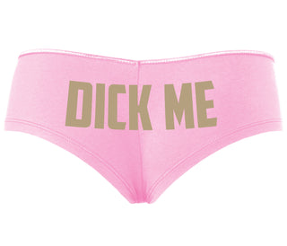 Dick Me - Pink Boyshort
