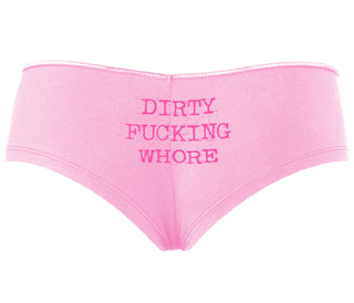 Dirty Fucking Whore - Pink Boyshort