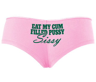 Eat My Cum Filled Pussy Sissy  Cuck - Pink Boyshort