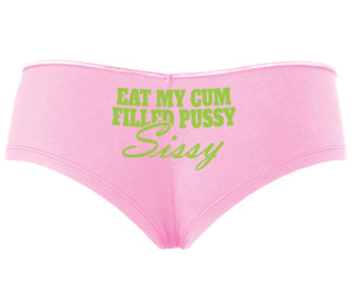 Eat My Cum Filled Pussy Sissy  Cuck - Pink Boyshort
